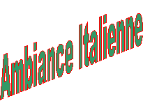 Ambiance Italienne
